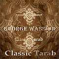 George Wassouf - Classic Tarab of George Wassouf альбом
