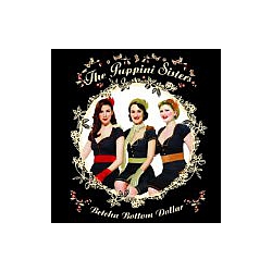 Puppini Sisters - Betcha Bottom Dollar альбом