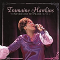 Tramaine Hawkins - I Never Lost My Praise album