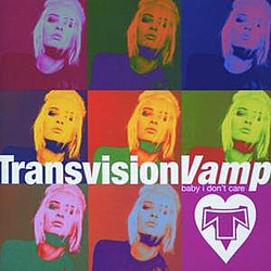 Transvision Vamp - Baby I Don&#039;t Care - The Collection album