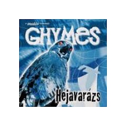 Ghymes - HÃ©javarÃ¡zs альбом