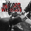 In Blood We Trust - Curb Games альбом