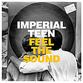 Imperial Teen - Feel The Sound альбом