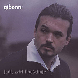 Gibonni - Judi, zviri i bestimje album
