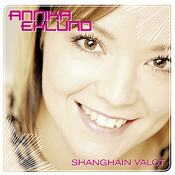 Annika Eklund - Shanghain valot album