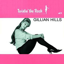 Gillian Hills - Twistin&#039;The Rock Vol 9 альбом