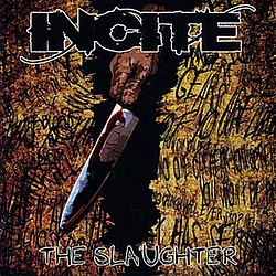 Incite - The Slaughter album