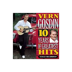 Vern Gosdin - 10 Years of Hits -- Newly Recorded album
