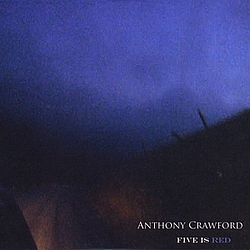 Anthony Crawford - Five Is Red альбом