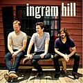 Ingram Hill - Ingram Hill album
