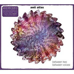 Anti Atlas - Between Two Between Voices album