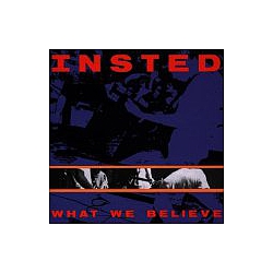 Insted - What We Believe album