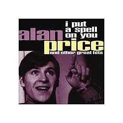 Alan Price Set - I Put A Spell On You And Other Great Hits album