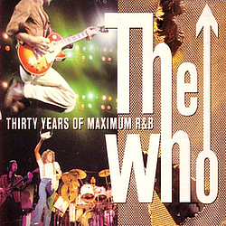 The Who - Thirty Years of Maximum R&amp;B альбом