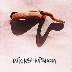 Wicked Wisdom - Wicked Wisdom album