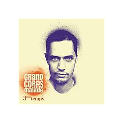 Grand Corps Malade - 3Ã¨me Temps альбом