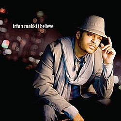 Irfan Makki - I Believe альбом