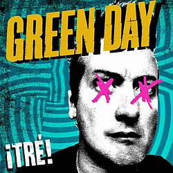 Green Day - Tre! альбом