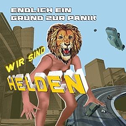 Wir Sind Helden - Endlich Ein Grund Zur Panik album
