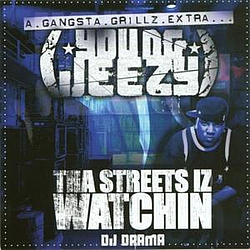 Young Jeezy - Tha Streets Iz Watchin альбом