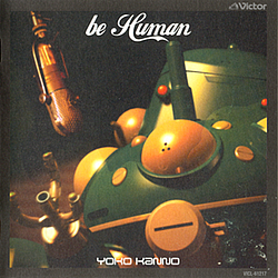 Yoko Kanno - Ghost in the Shell: Stand Alone Complex - Be Human album