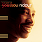 Youssou N&#039;dour - 7 Seconds: The Best Of Youssou N&#039;Dour album
