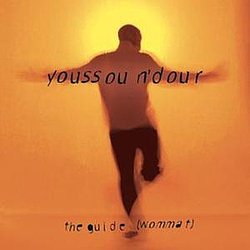 Youssou N&#039;dour - The Guide (Wommat) album