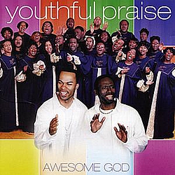 Youthful Praise - Awesome God album