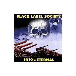 Zakk Wylde&#039;s Black Label Society - 1919 Eternal album
