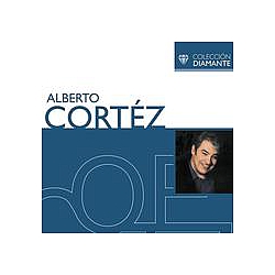 Alberto Cortez - ColecciÃ³n Diamante: Alberto Cortez album