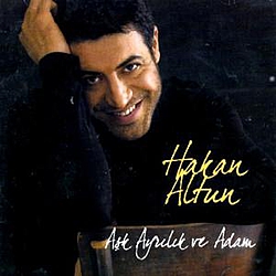 Hakan Altun - Ask Ayrilik Ve Adam альбом
