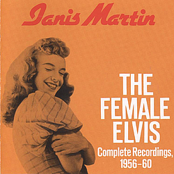 Janis Martin - The Female Elvis: Complete Recordings 1956-60 album