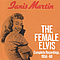 Janis Martin - The Female Elvis: Complete Recordings 1956-60 альбом