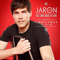 Jaron And The Long Road To Love - What Christmas Is To Me album