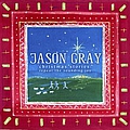 Jason Gray - Christmas Stories: Repeat the Sounding Joy album