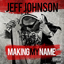 Jeff Johnson - Making My Name album