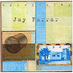 Jay Farrar - Sebastopol album