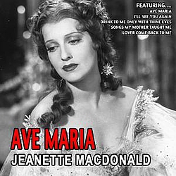 Jeanette MacDonald - Ave Maria - Jeanette Macdonald album