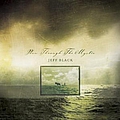 Jeff Black - Plow Through The Mystic album