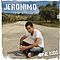 Jeronimo - One Kiss album