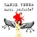 Hande Yener - NasÄ±l Delirdim альбом
