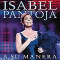 Isabel Pantoja - A Su Manera album