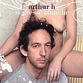 Arthur H - NÃ©gresse Blanche album