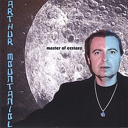Arthur Mountaniol - Master Of Ecstasy album