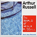 Arthur Russell - The World Of Arthur Russell album