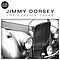 Jimmy Dorsey - Classic Years Of Jimmy Dorsey album