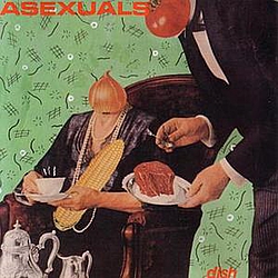 Asexuals - Dish альбом