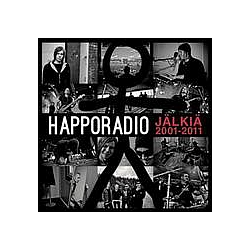Happoradio - JÃ¤lkiÃ¤ 2001-2011 альбом