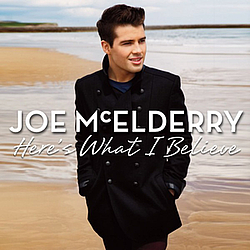 Joe McElderry - Here&#039;s What I Believe альбом