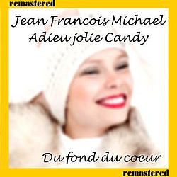 Jean Francois Michael - Adieu Jolie Candy альбом